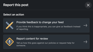 A screenshot with the heading "Report this post" and two buttons showing ways to provide feedback or report content for review to LinkedIn.